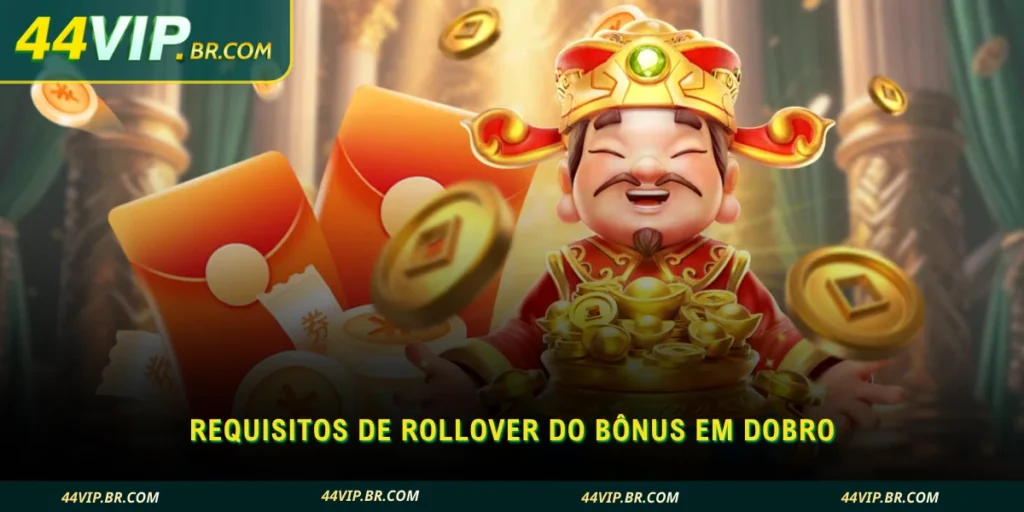 confira as condições de apostas exigidas para cumprir o rollover do bônus