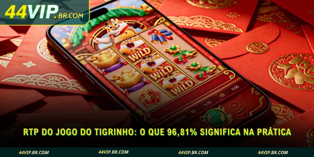 saiba como interpretar o rtp do jogo do tigrinho e o que ele indica sobre suas chances